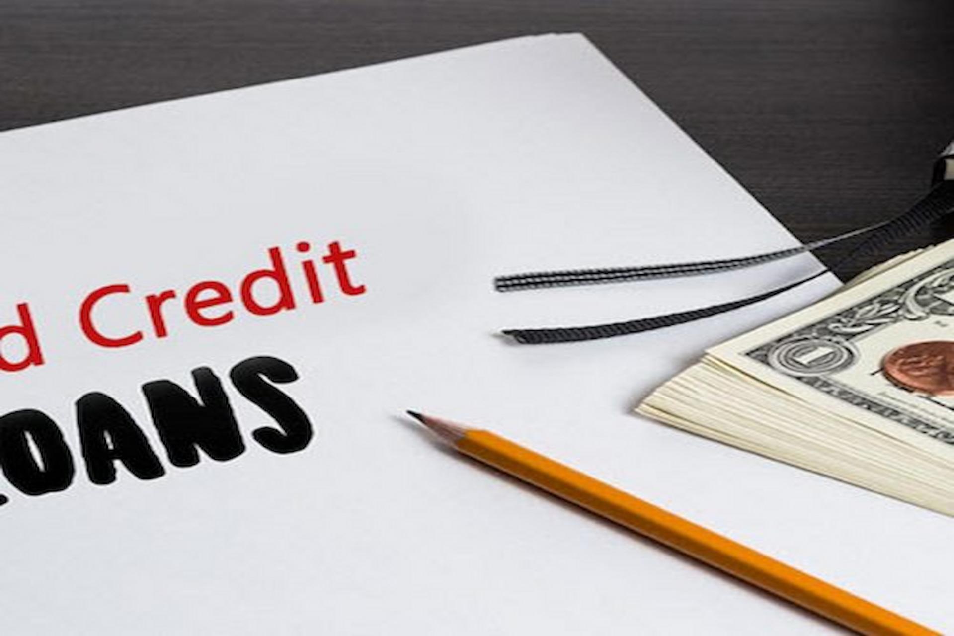 Can I Still Get Loans If I Have Bad Credit?